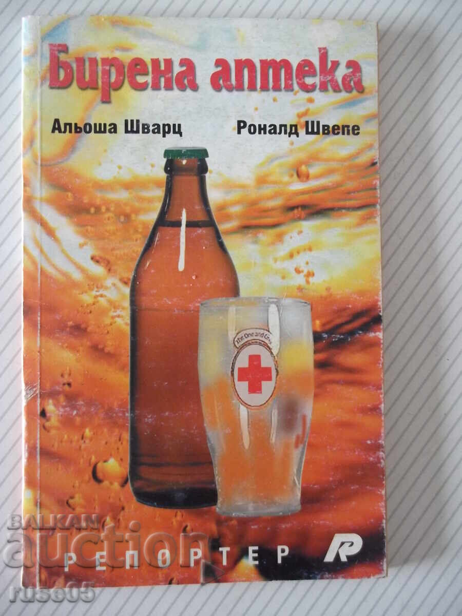 Carte "Farmacia de bere - Aljoša Švarc/Ronald Schweppe" - 96 pag