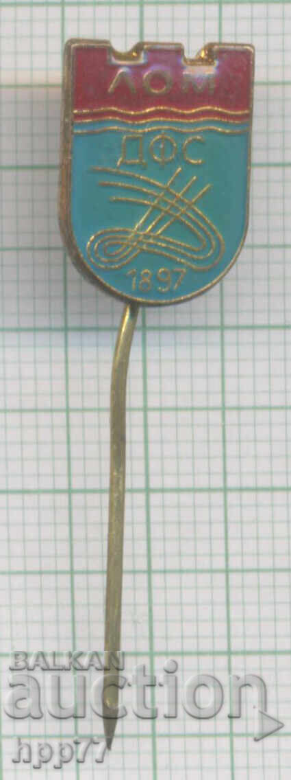 Insignă sportivă rară DFS Dunav Lom 1897