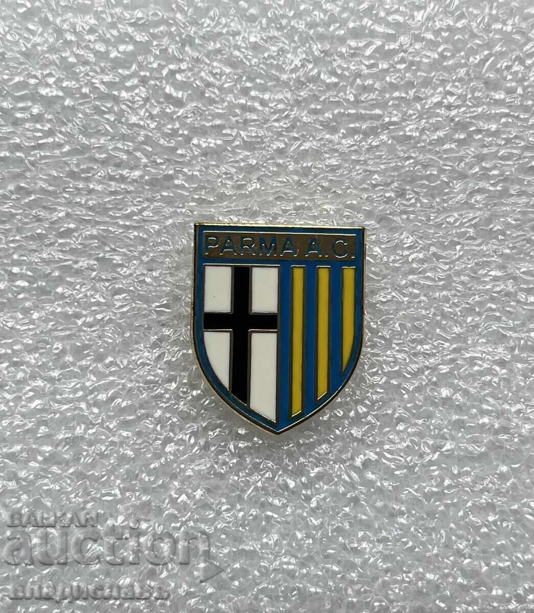 Insignă fotbal Italia Clubul de Fotbal PARMA Insignă fotbal Italia Clubul de Fotbal PARMA