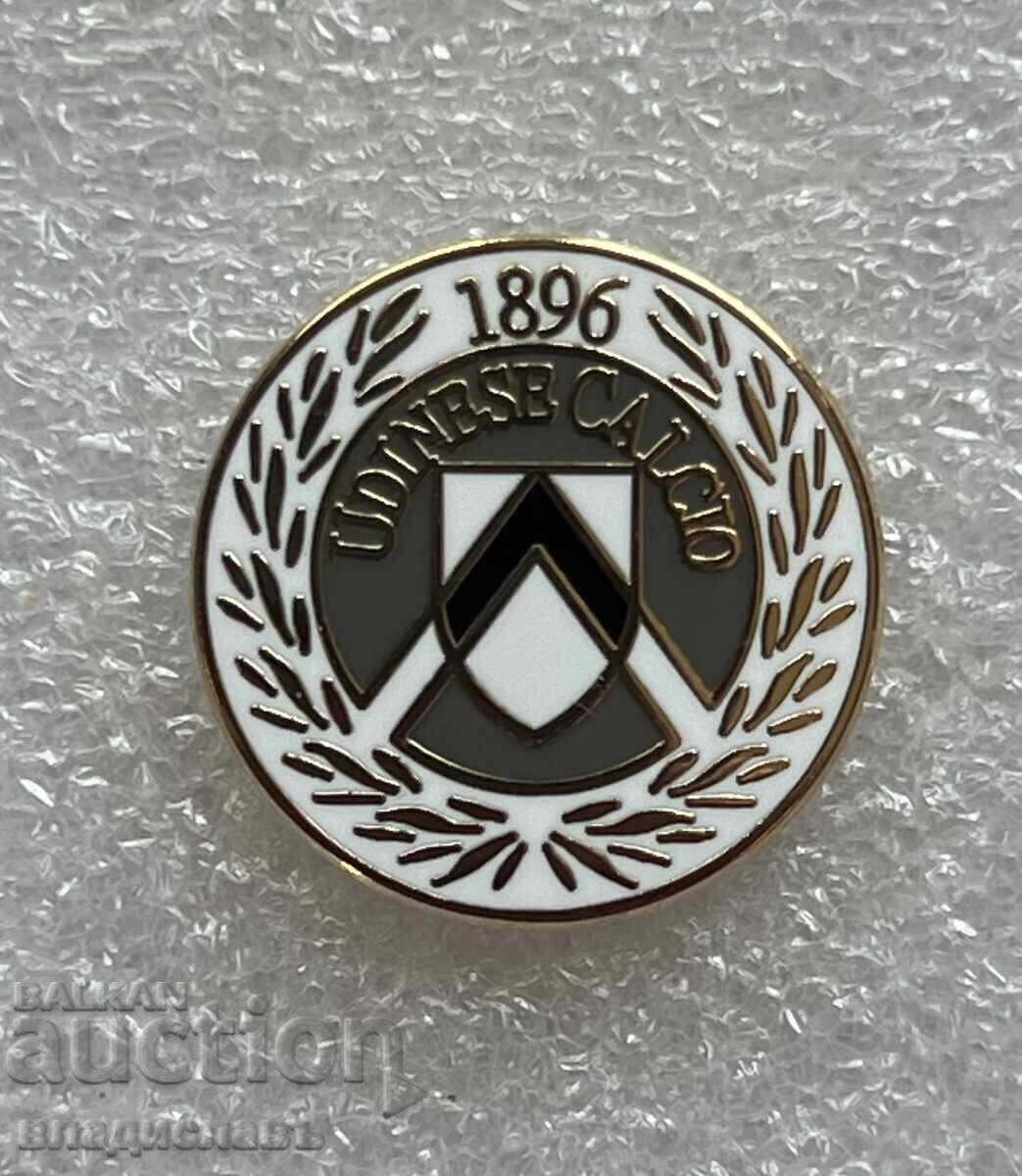 Insignă fotbal Italia Clubul de Fotbal UDINESE CALCIO