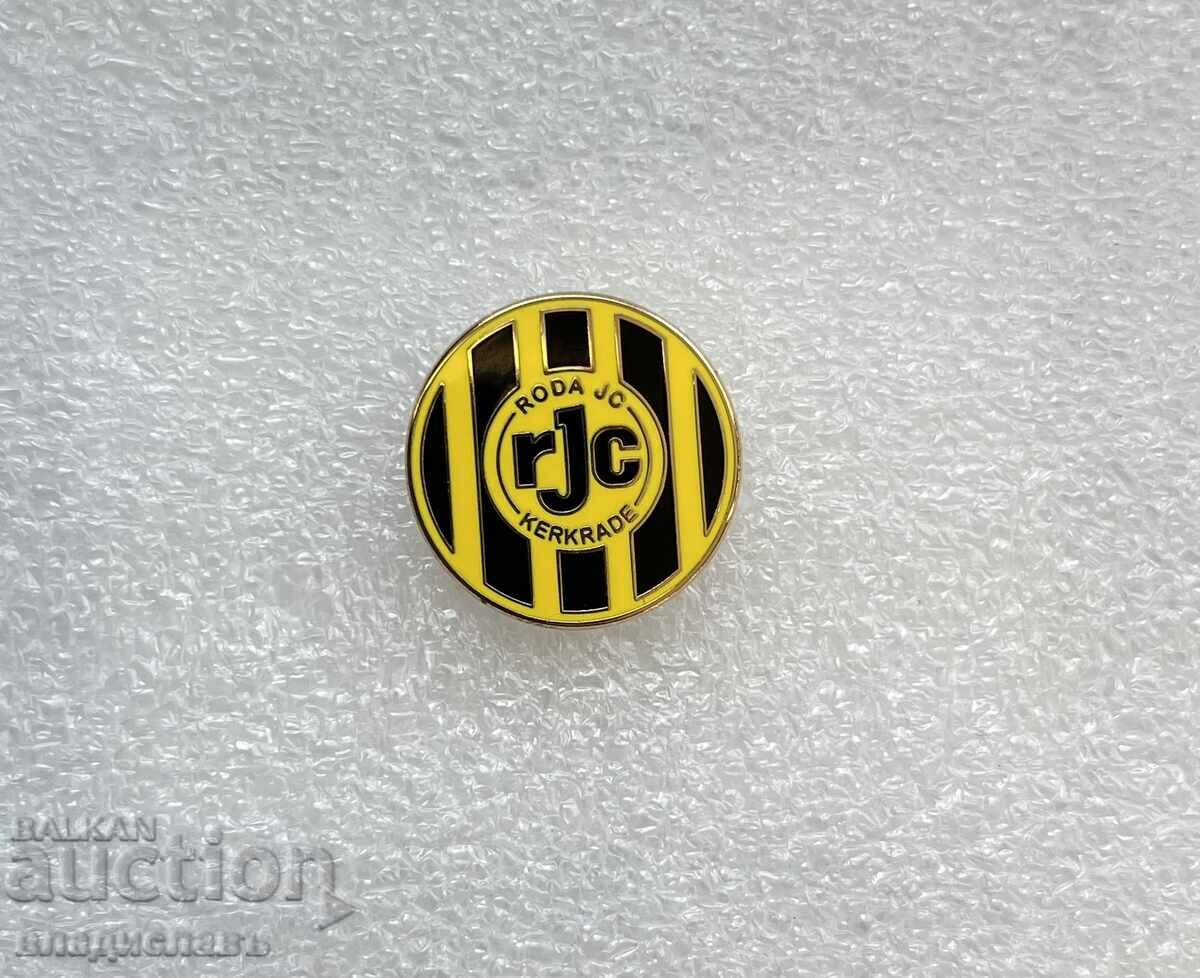 Insignă fotbal Olanda Clubul de Fotbal RODA KERKRADE