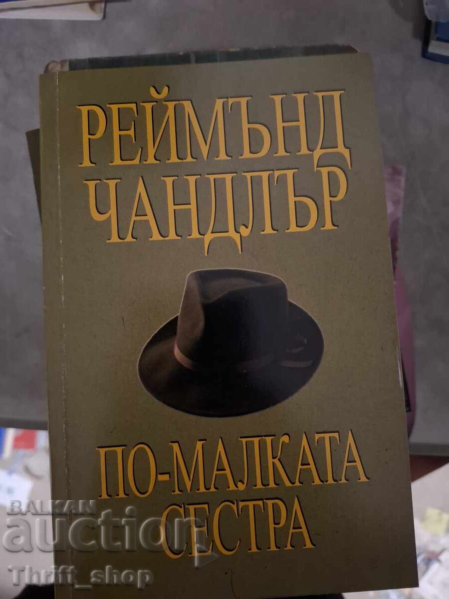 Sora mai mică Raymond Chandler