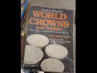 World crowns and talers