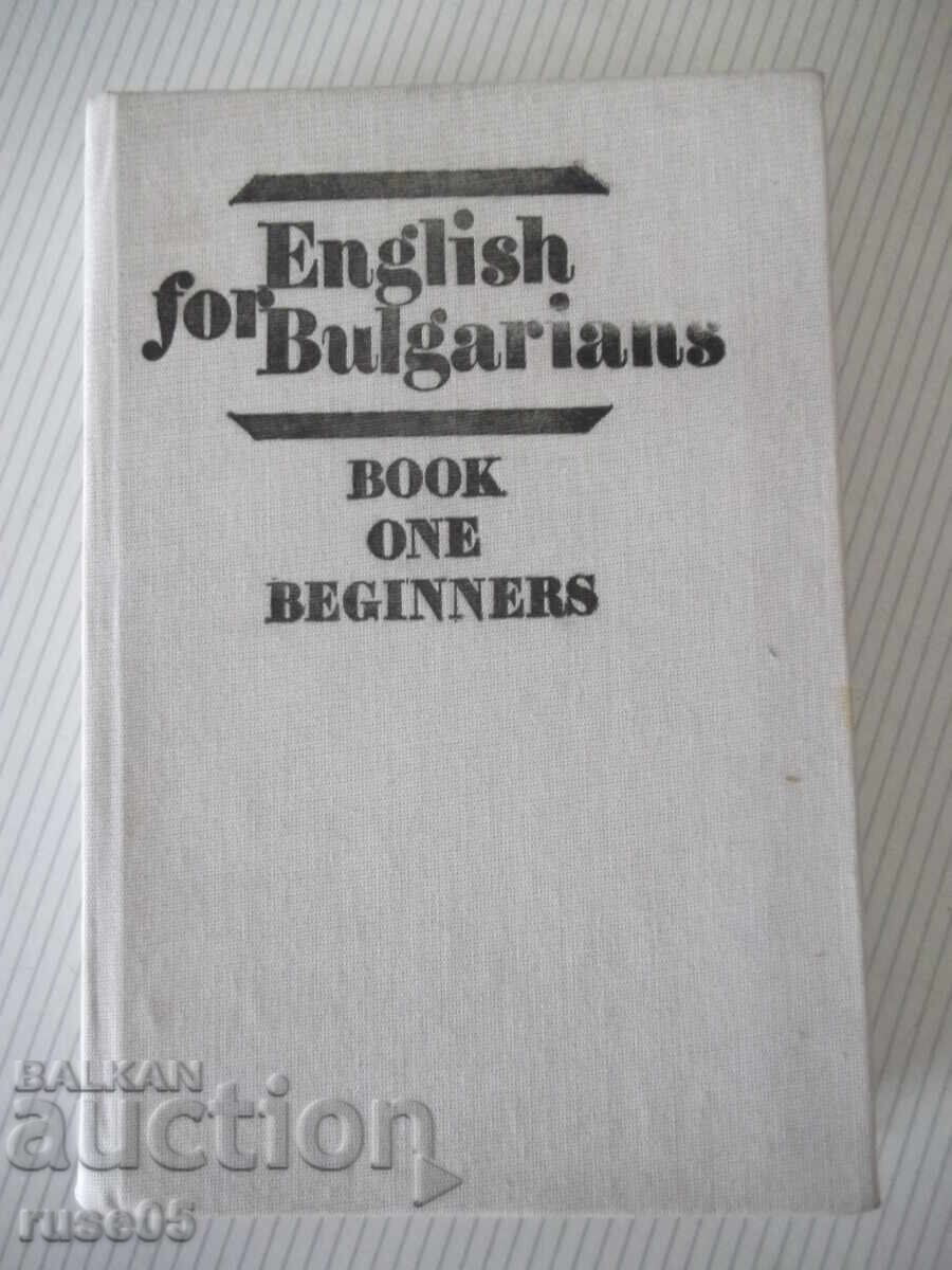 Βιβλίο "English for Bulgarians-BOOK ONE BEGINNERS-Danchev" 496σ