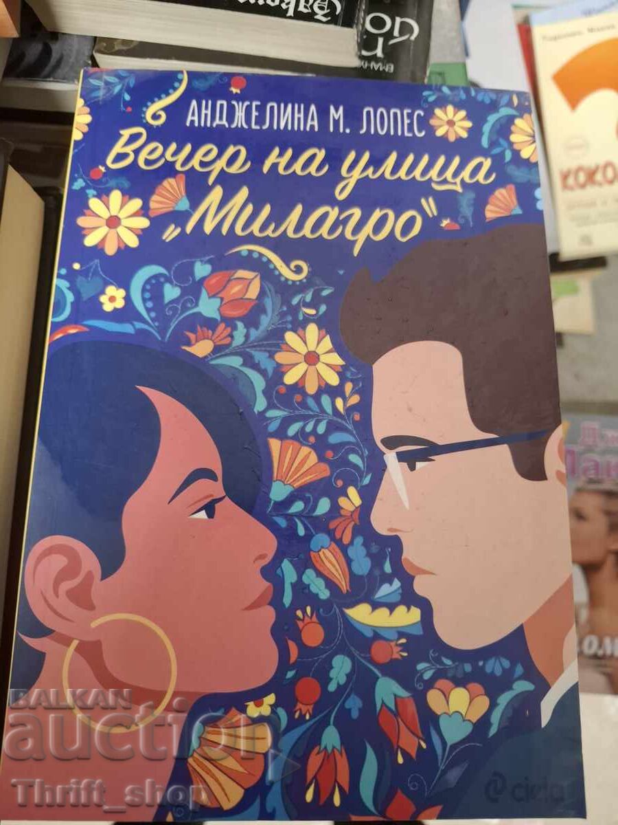 Seară pe strada Milagro Angelina Lopez