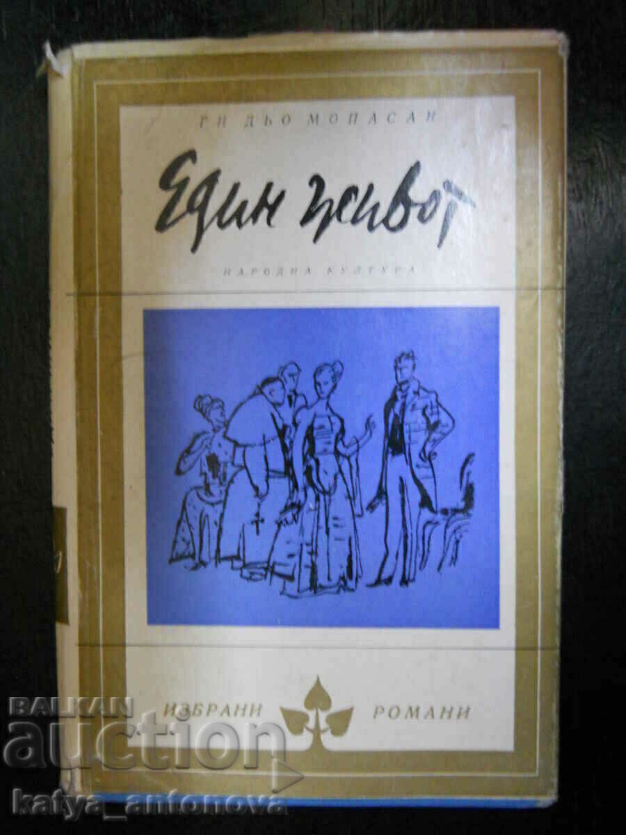 Guy de Maupassant „O singură viață”