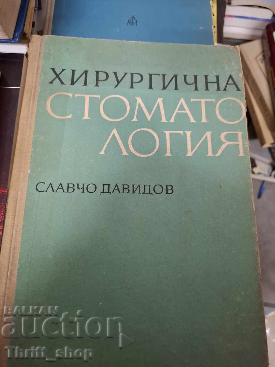 Chirurgie stomatologică Slavcho Davidov Chirurgie stomatologică Slavcho Davidov