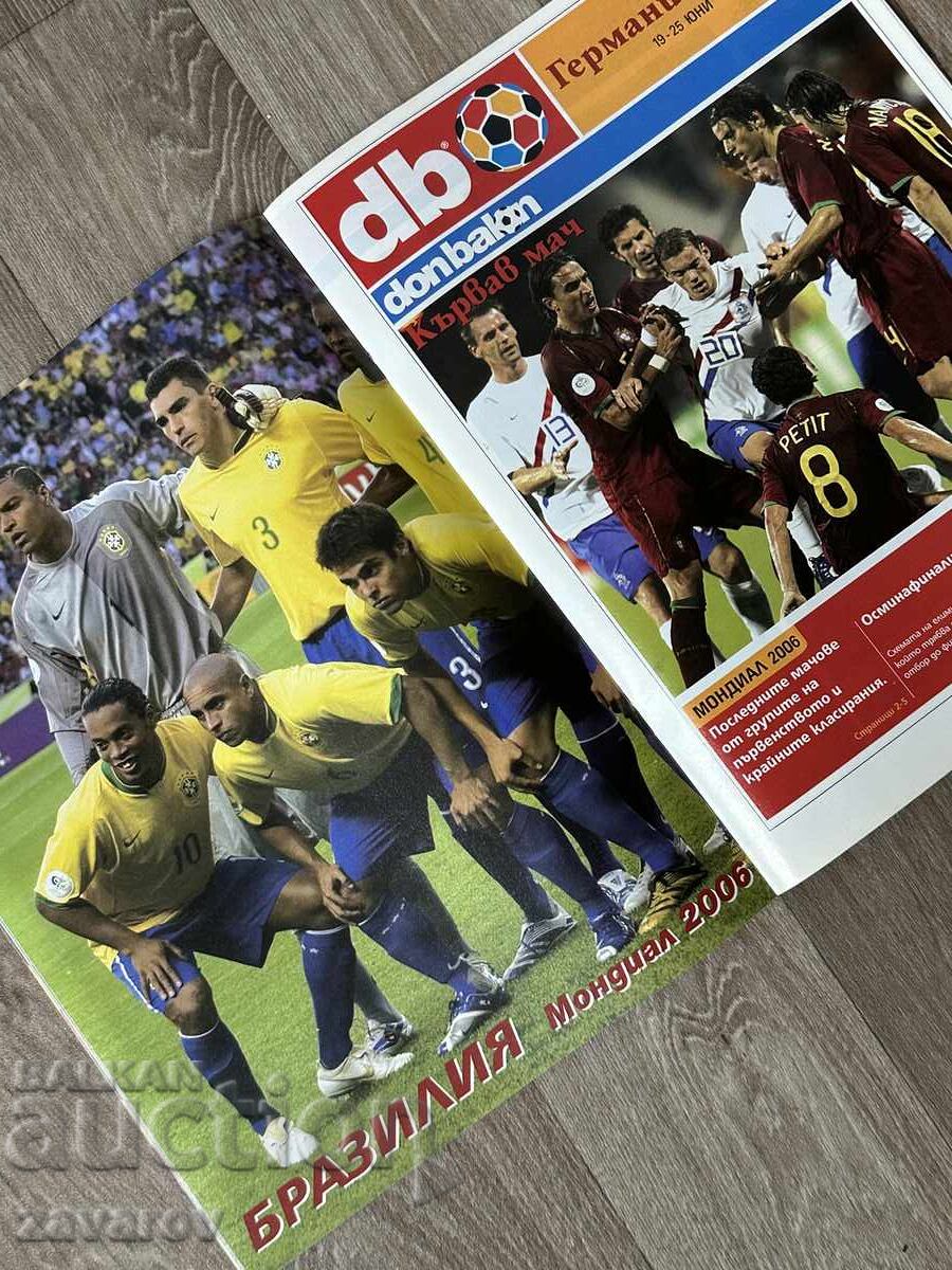 Mondial 2006 Don Balon Maradona Brazilia Argentina Campionatul Mondial cu preț € 5.00 | 9.78 BGN
