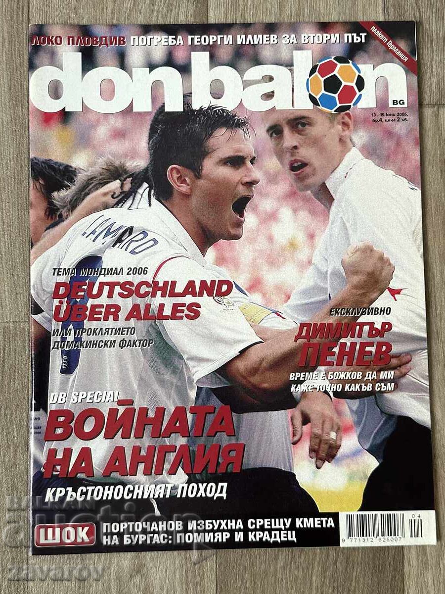 Mondial 2006 Don Balon World Cup Football Germany England Penev