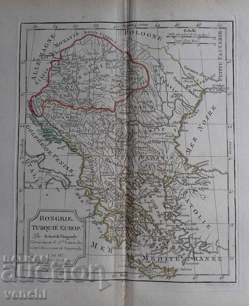 1790 - СТАРА КАРТА - БЪЛГАРИЯ, УНГАРИЯ - КАРТОГРАФ ВОГОНДИ +