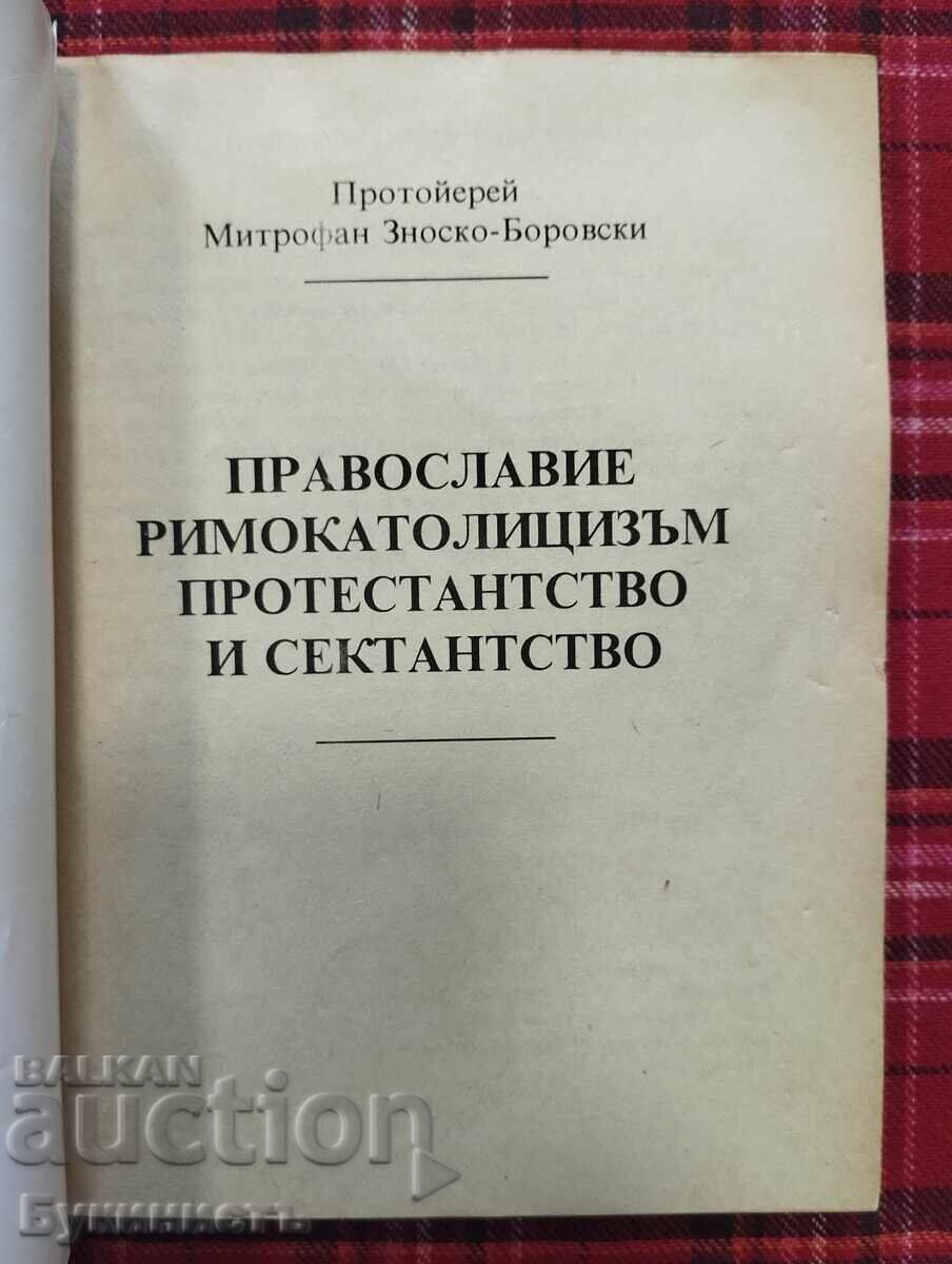 ORTODOXIE ROMANO-CATOLICISM PROTESTANTISM ȘI SECTARISM cu preț € 8.00 | 15.65 BGN