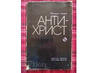 FRIEDRICH NIETZSCHE - THE ANTICHRIST