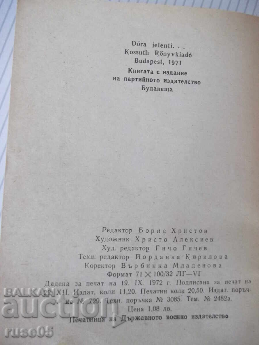 Carte "Dora raportează - cartea întâi - Sándor Radó" - 328 pag - 6 Carte "Dora raportează - cartea întâi - Sándor Radó" - 328 pag - 6