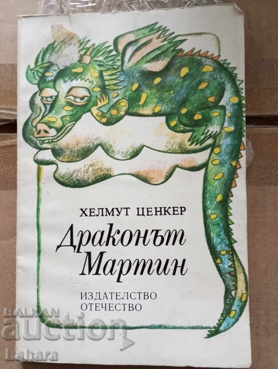 Dragonul Martin - Helmut Zanker