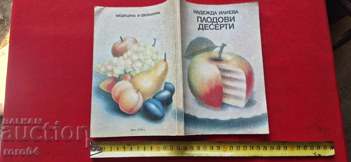 DESERTURI DIN FRUCTE - NADEJDA ILIEVA DESERTURI DIN FRUCTE - NADEJDA ILIEVA