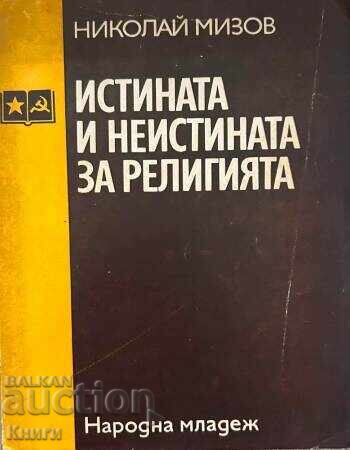 Adevărul și neadevărul despre religie - Nikolai Mizov Adevărul și neadevărul despre religie - Nikolai Mizov