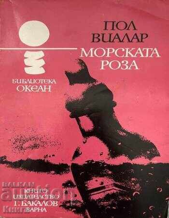 Trandafirul mării - Paul Viillard