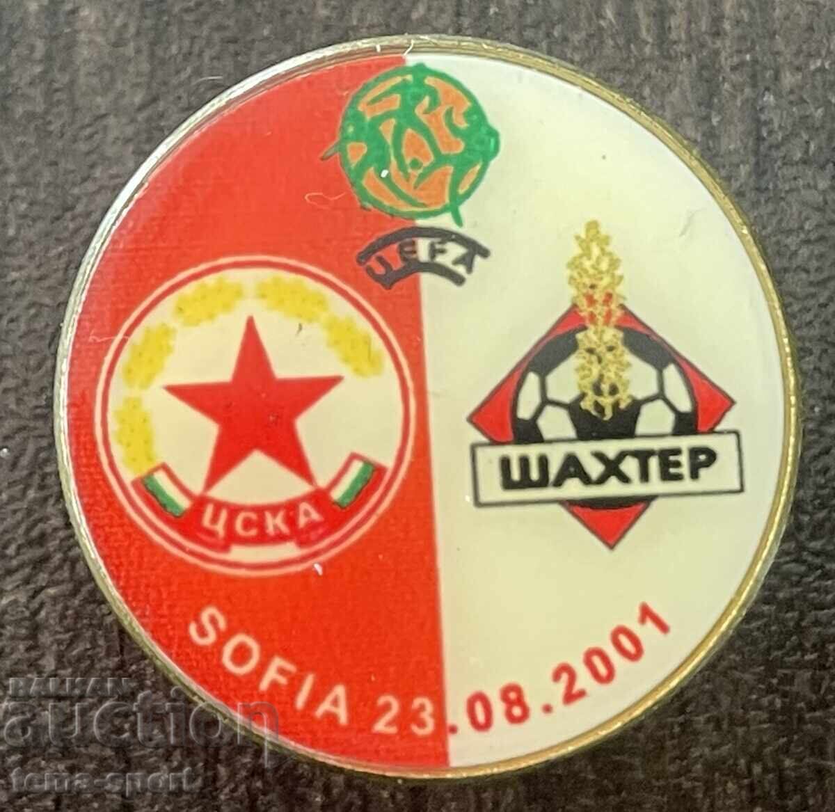 2229 България знак мач ЦСКА Шахтьор 2001г. 2229 България знак мач ЦСКА Шахтьор 2001г.
