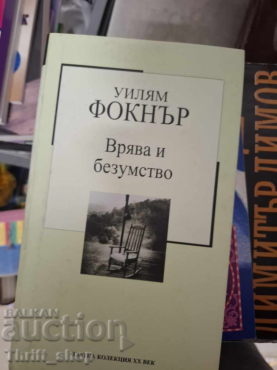 Zgomot și nebunie William Faulkner Zgomot și nebunie William Faulkner