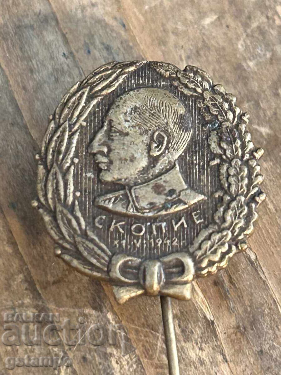 Insignă / Boris al III-lea Skopje 31.V. 1942 / Macedonia - 6