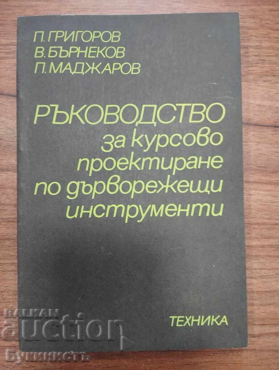 GHID PENTRU PROIECTAREA DE CURS A SCULELOR AȘCHIETOARE GHID PENTRU PROIECTAREA DE CURS A SCULELOR AȘCHIETOARE