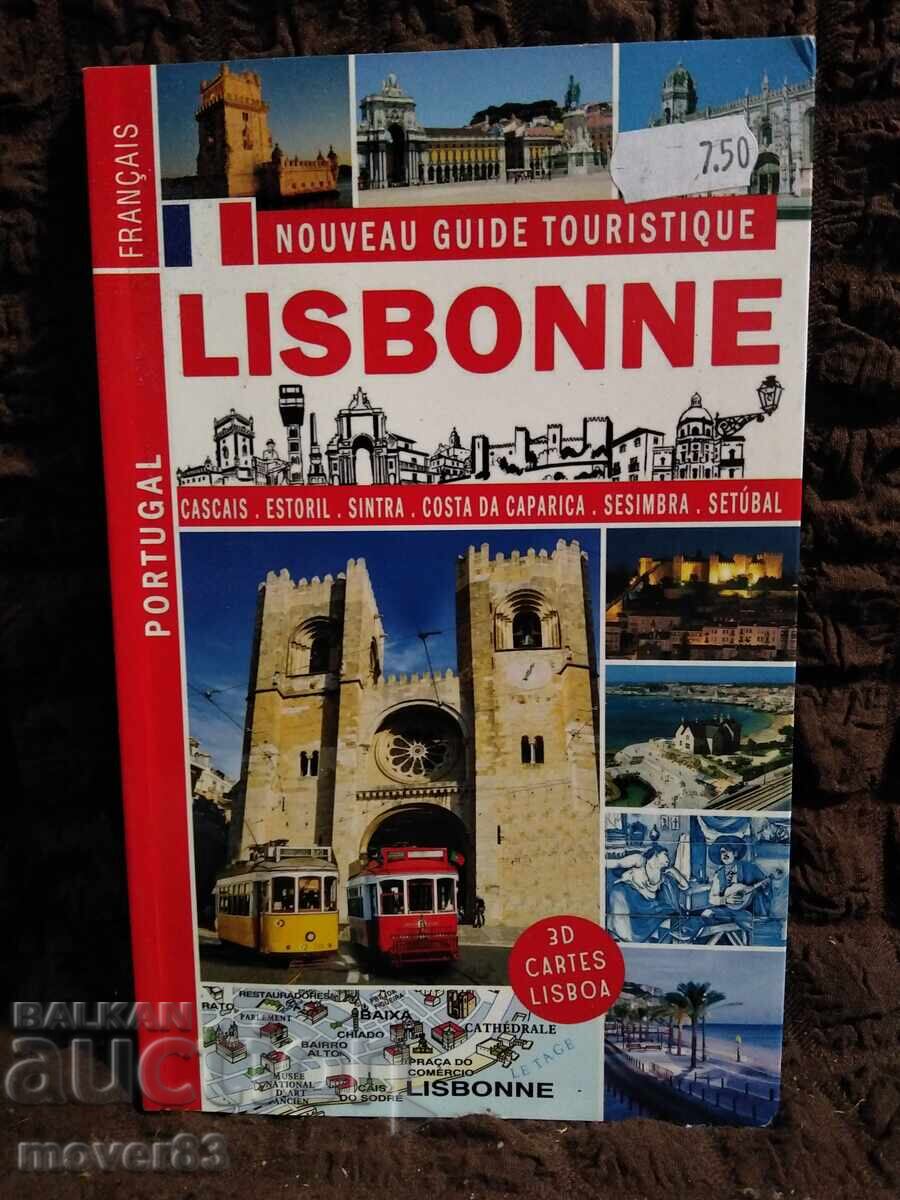 Lisabona. Ghid turistic. Limba franceză Lisabona. Ghid turistic. Limba franceză