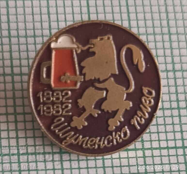 Insignă - Bere 100 de ani de bere Shumensko Insignă - Bere 100 de ani de bere Shumensko