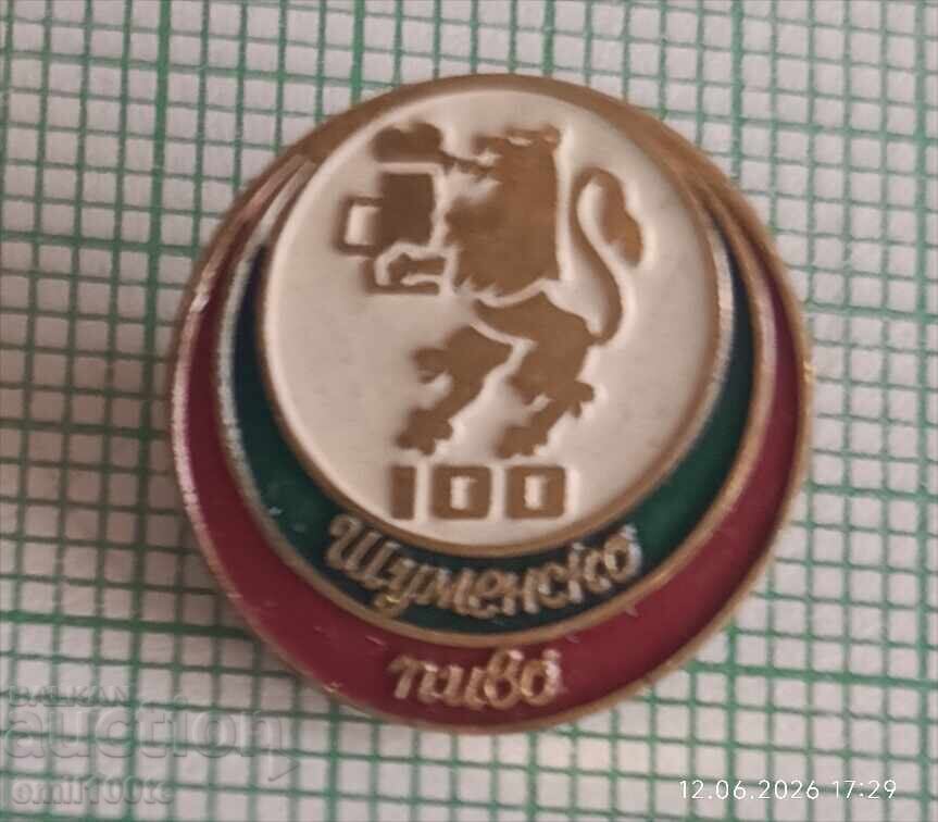 Insignă - Bere 100 de ani de bere Shumensko Insignă - Bere 100 de ani de bere Shumensko