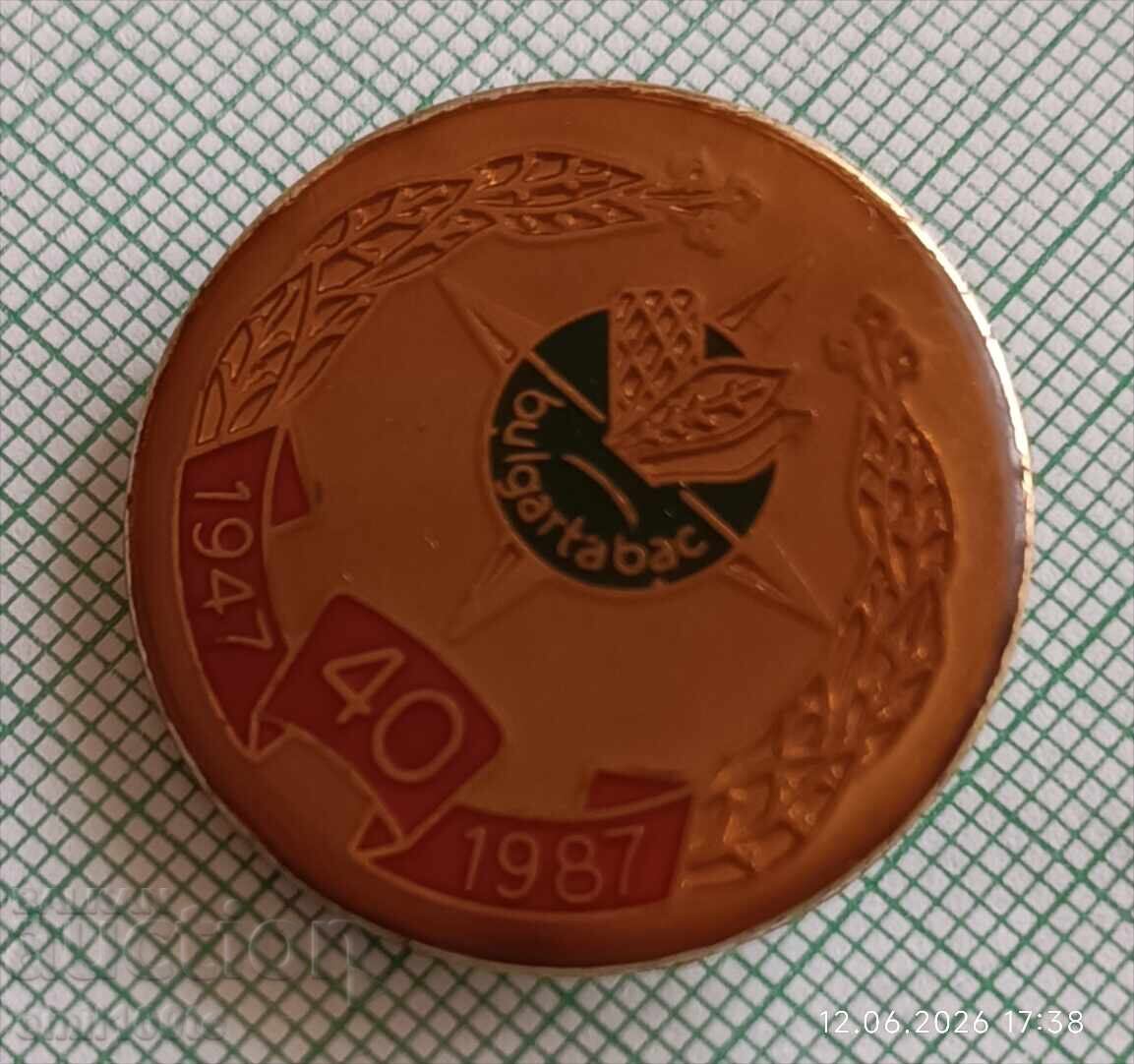 Licitație Insignă - 40 de ani Bulgartabac 1947 1987