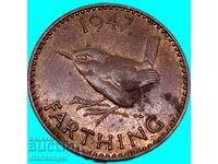 Marea Britanie 1 Farthing 1947 Bronz