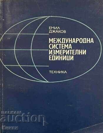 Sistemul internațional de unități de măsură - Emil Djakov