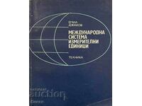 Sistemul internațional de unități de măsură - Emil Djakov