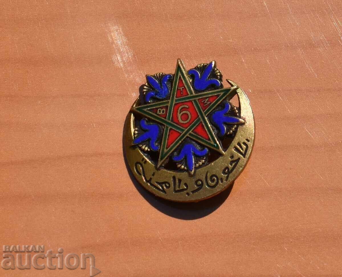 Insignă militară. INFANTERIE NORD-AFRICANĂ - Batalionul 6