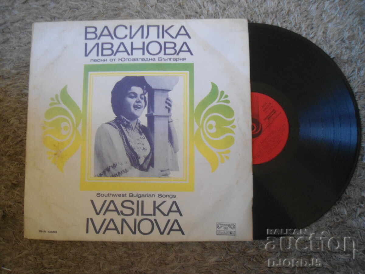 VNA 10653, Vasilka Ivanova, Disc de vinil, mare VNA 10653, Vasilka Ivanova, Disc de vinil, mare