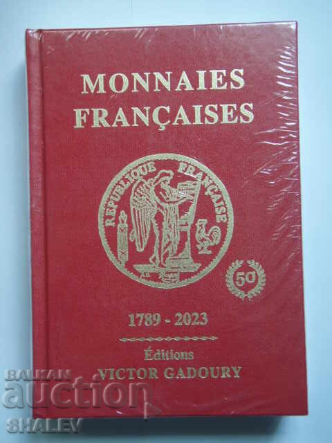 Catalog 2023 pentru monede franceze din 1789 - 2023 cu preț € 47.89 | 93.67 BGN Catalog 2023 pentru monede franceze din 1789 - 2023 cu preț € 47.89 | 93.67 BGN