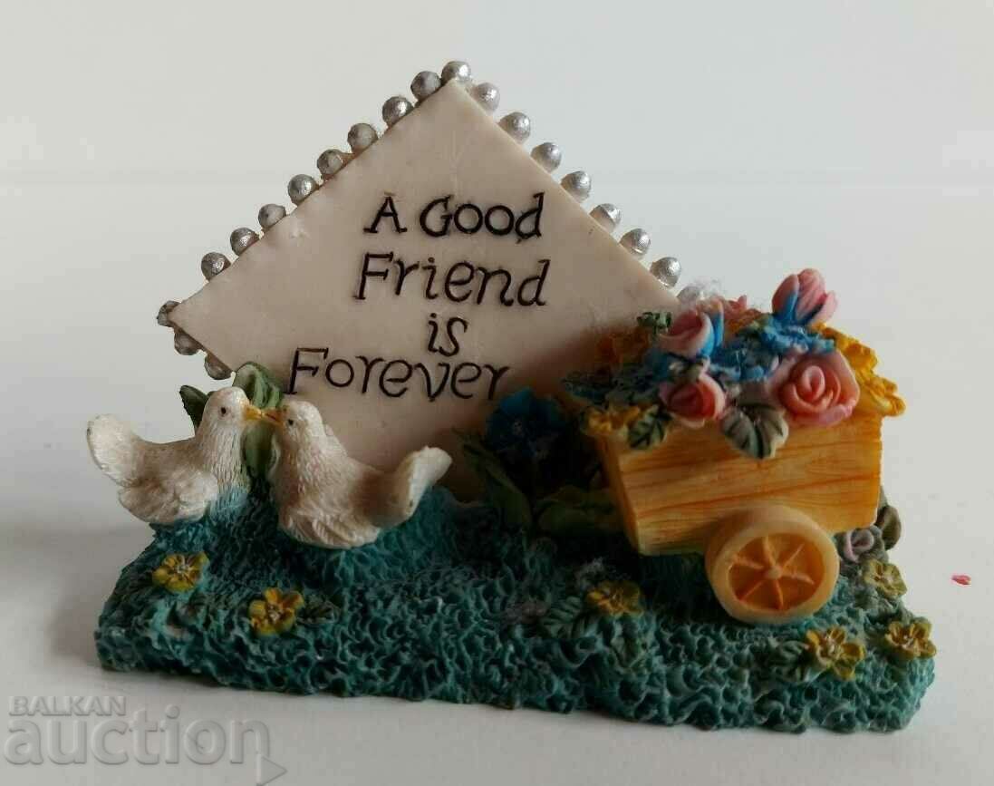 SOUVENIR DECORATION A GOOD FRIEND IS FOREVER