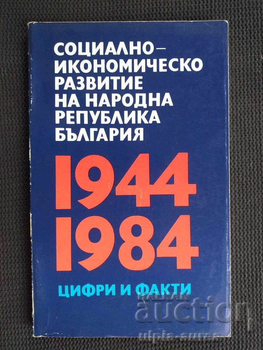 1944-1984 Cifre și fapte 1944-1984 Cifre și fapte