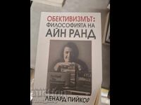 Obiectivism: Filosofia lui Ayn Rand Leonard Peekoff
