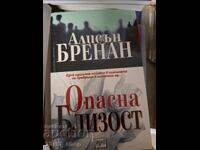 Επικίνδυνη εγγύτητα Άλισον Μπρέναν