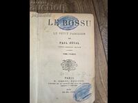 LE BOSSU LE PETIT PARISIEN ΤΟΥ PAUL FEVAL 1890
