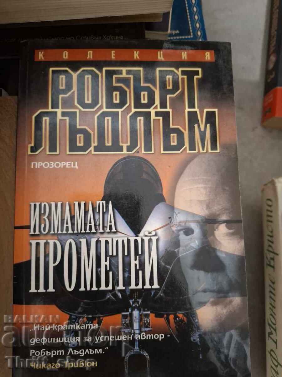 The Prometheus Hoax Robert Ludlum The Prometheus Hoax Robert Ludlum