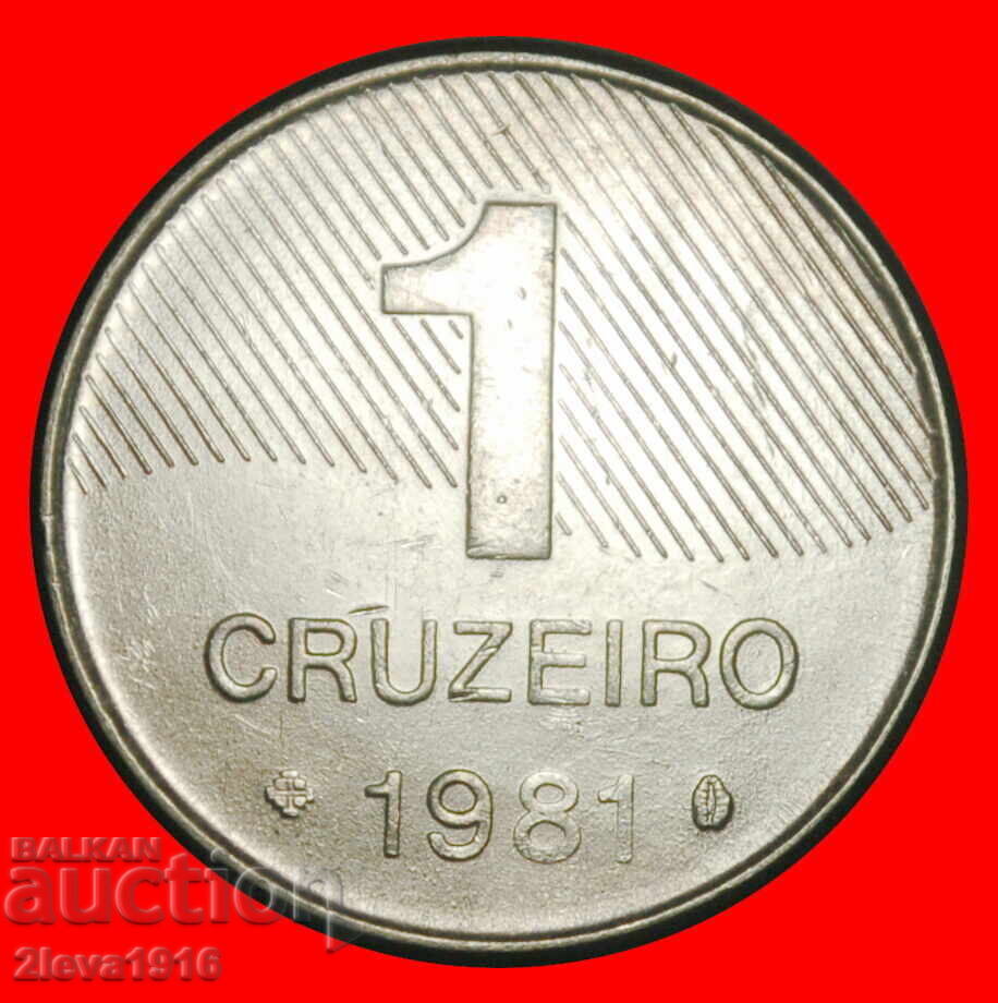 Ⰺ TRESTIE DE ZAHĂR (1979-1984): BRAZILIA ★ 1 CRUZEIRO 1979!