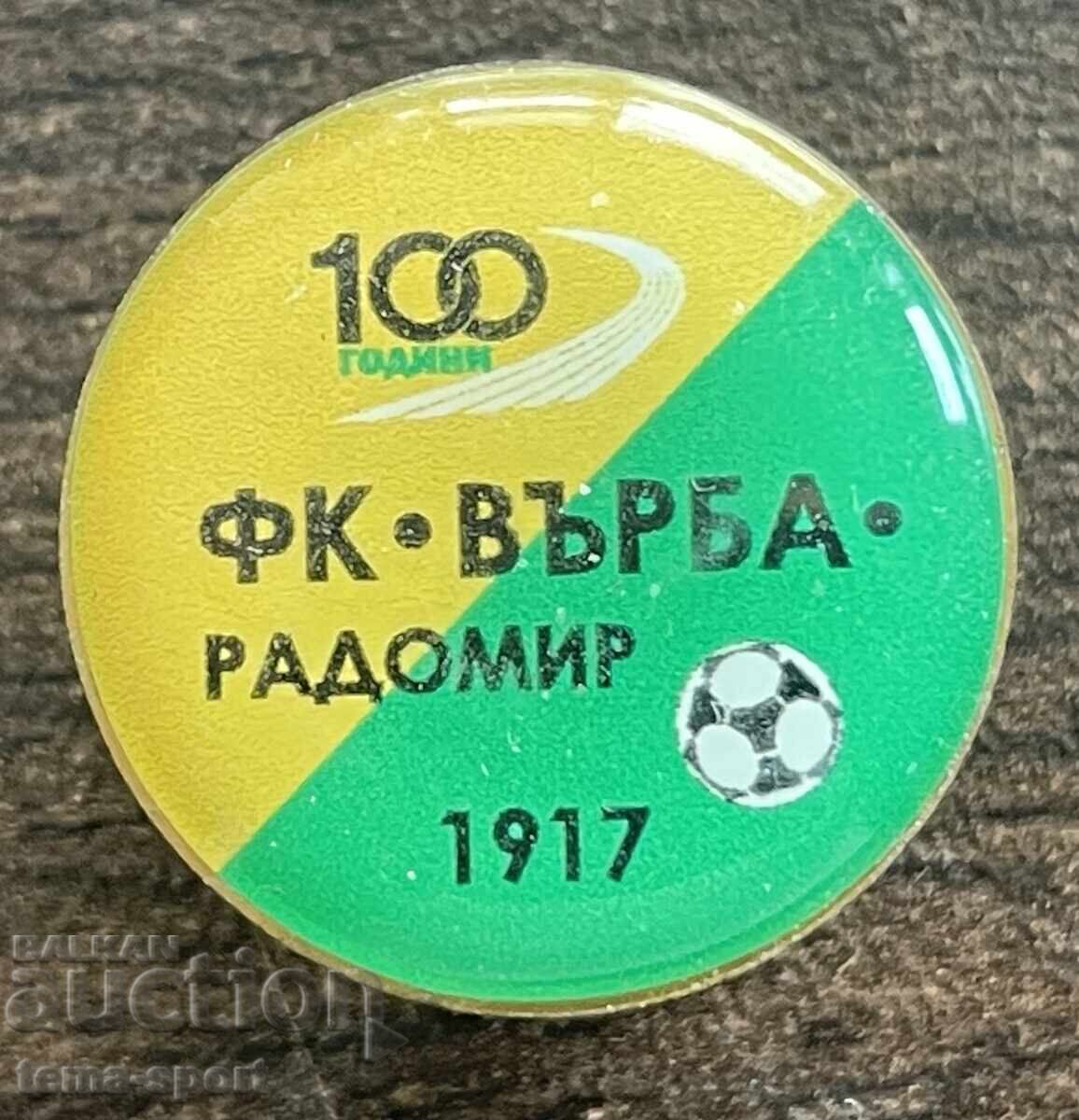 2480 Bulgaria insignă 100 ani clubul de fotbal Varba Radomir 2480 Bulgaria insignă 100 ani clubul de fotbal Varba Radomir