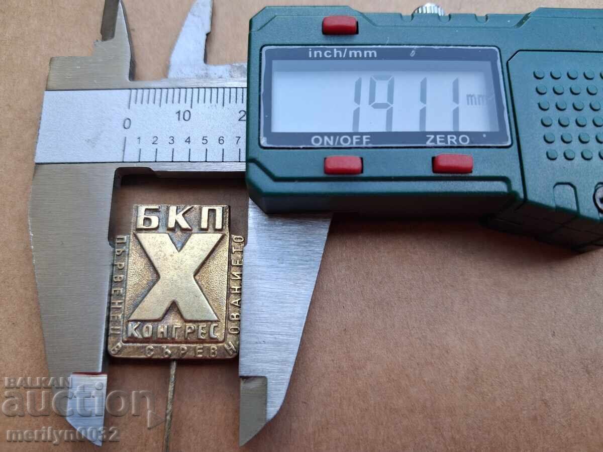 Нагръден знак 10-ти Конгрес на БКП бадж значка - 5 Нагръден знак 10-ти Конгрес на БКП бадж значка - 5