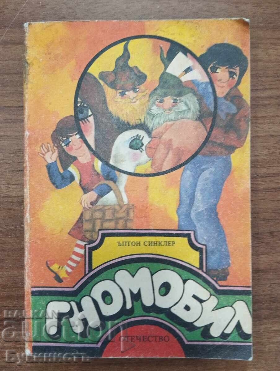 GNOMOBILUL - UPTON SINCLAIR