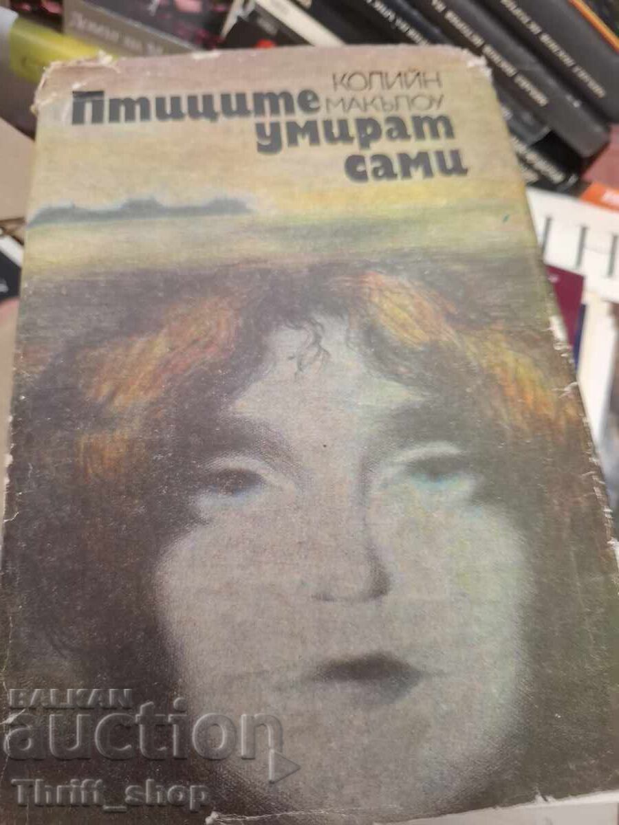 Păsările mor singure Colleen Păsările mor singure Colleen
