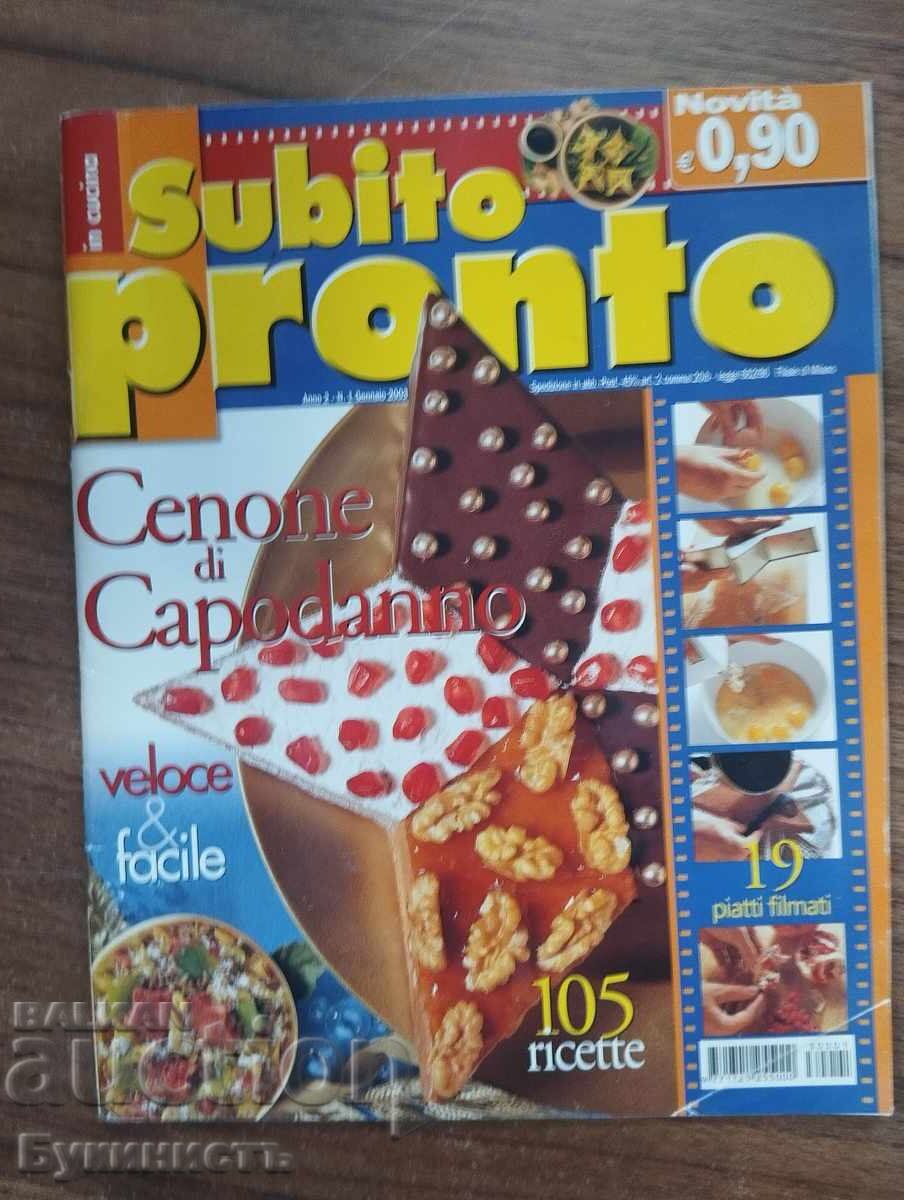 REVISTĂ - SUBITO PRONTO - BUCĂTĂRIE ITALIANĂ