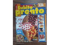 REVISTĂ - SUBITO PRONTO - BUCĂTĂRIE ITALIANĂ