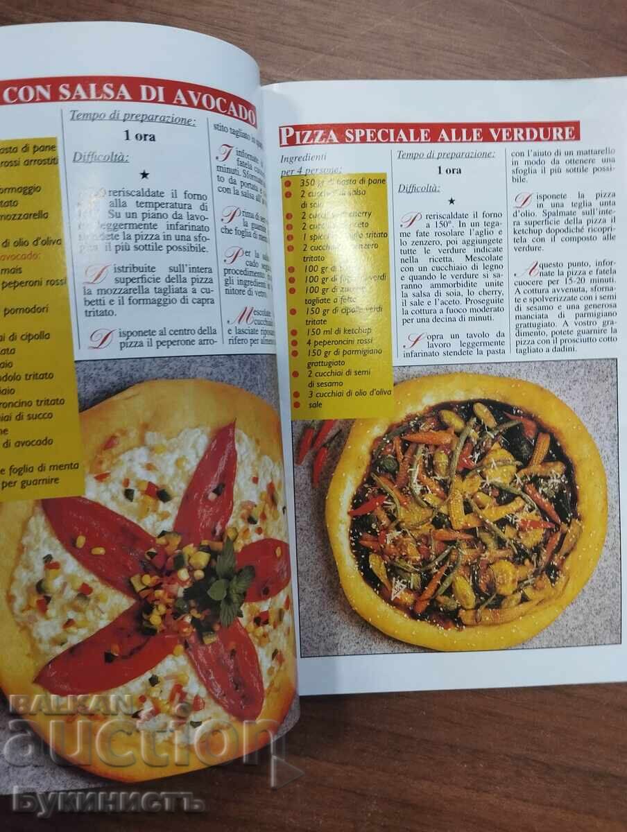 СПИСАНИЕ - DELIZIE DOLCI E SALATE - ИТАЛИАНСКА КУЛИНАРИЯ - 6 СПИСАНИЕ - DELIZIE DOLCI E SALATE - ИТАЛИАНСКА КУЛИНАРИЯ - 6