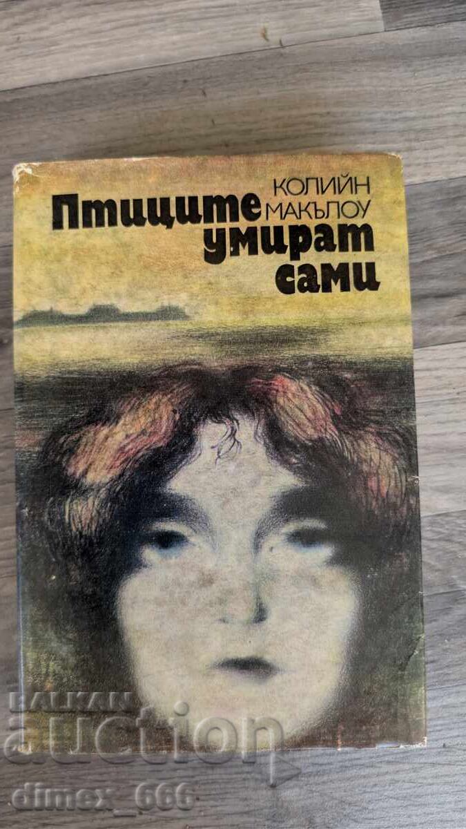 Birds Die Alone Colleen McCullough